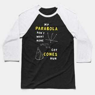 My Parabola Baseball T-Shirt